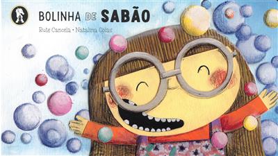 Bolinha de sabão / Rute Cancela